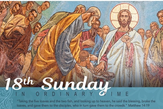 The Eighteenth Sunday in Ordinary Time