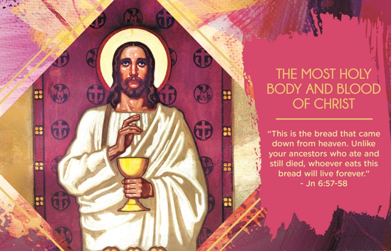 The Solemnity of the Most Holy Body and Blood of Christ